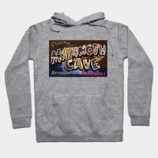 Greetings from Mammoth Cave National Park, Kentucky - Vintage Large Letter Postcard Hoodie